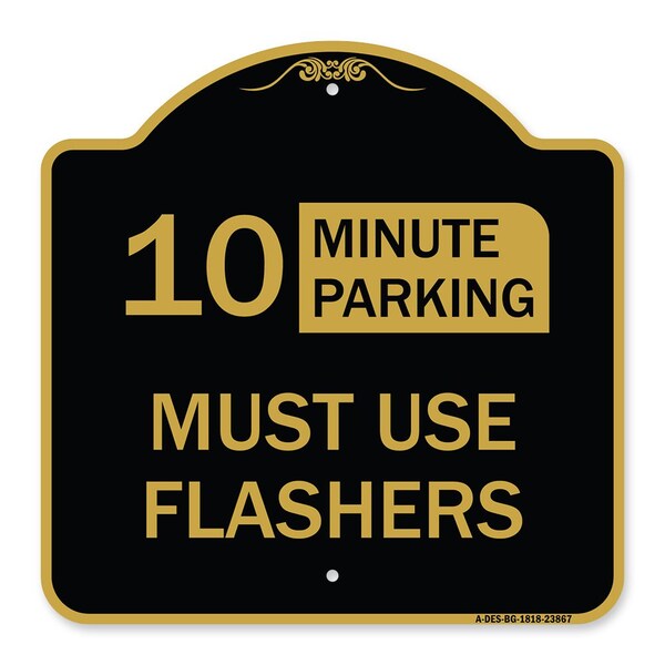 Signmission Must Use Flashers Choose Your Limit Minute Parking, Black & Gold Alum Sign, 18" x 18", BG-1818-23867 A-DES-BG-1818-23867 - main